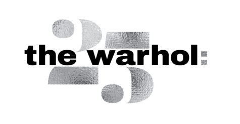the warhol: 25