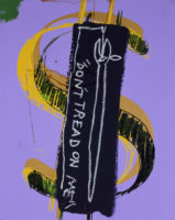 A yellow screenprint of a dollar sign is on a purple canvas. A black rectangle that says, "Don't Tread on Me" in white paint, is painted on top of the dollar sign.
